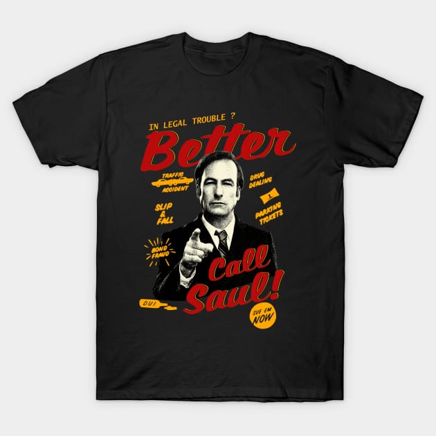 Better Call Saul T-Shirt by EliseOB